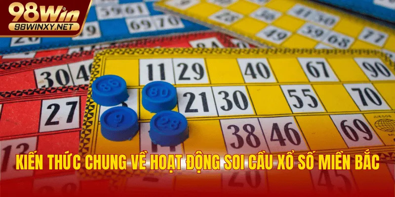 Kiến thức chung về hoạt động soi cầu Xổ số miền Bắc
